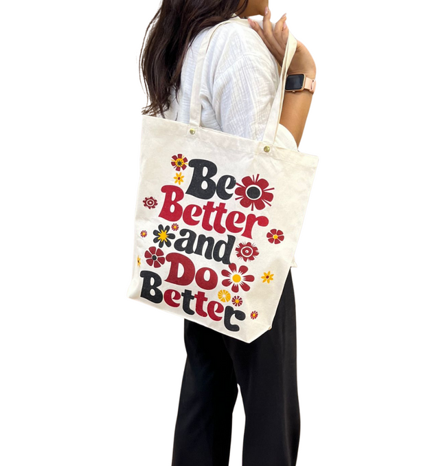Be Better, Do Better Canvas Tote Bag