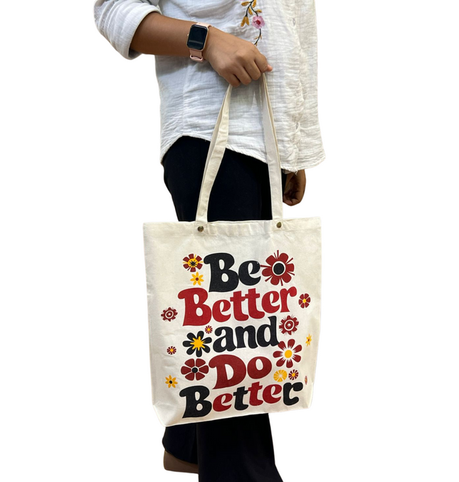 Be Better, Do Better Canvas Tote Bag