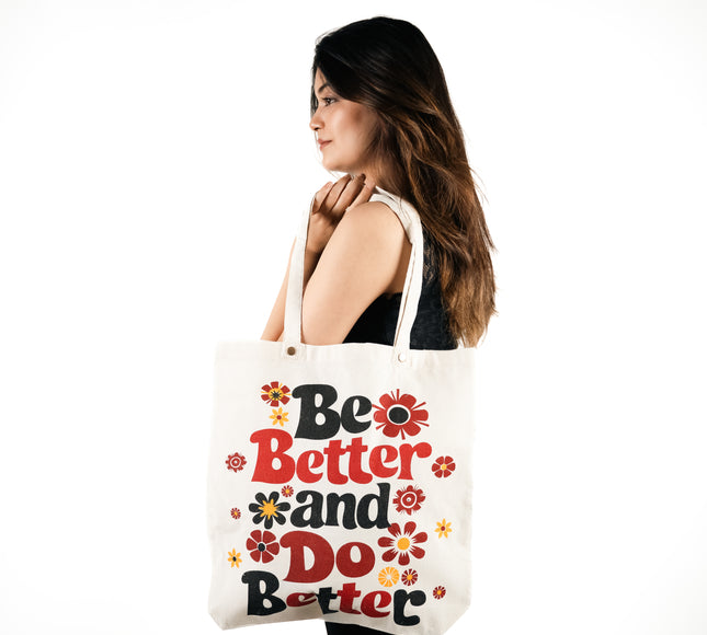 Be Better, Do Better Canvas Tote Bag