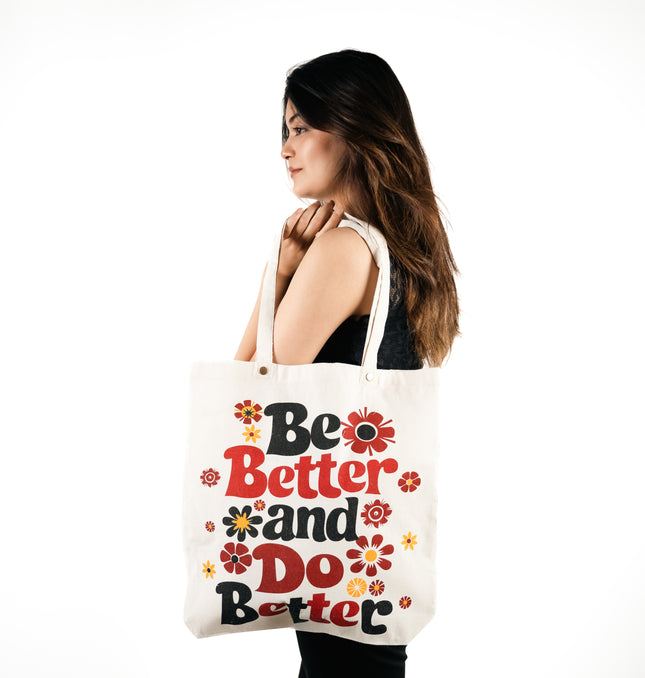 Be Better, Do Better Canvas Tote Bag