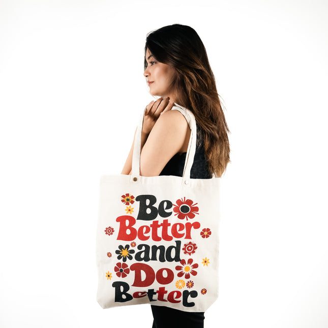 Be Better, Do Better Canvas Tote Bag