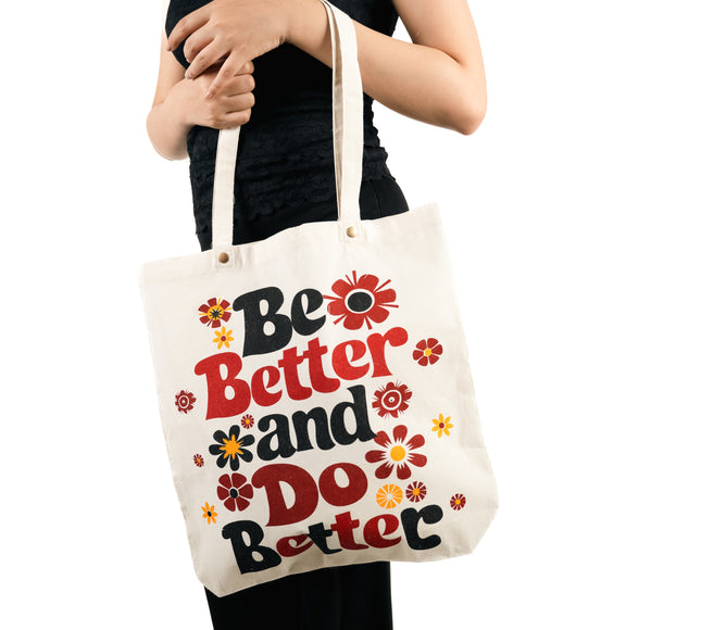Be Better, Do Better Canvas Tote Bag