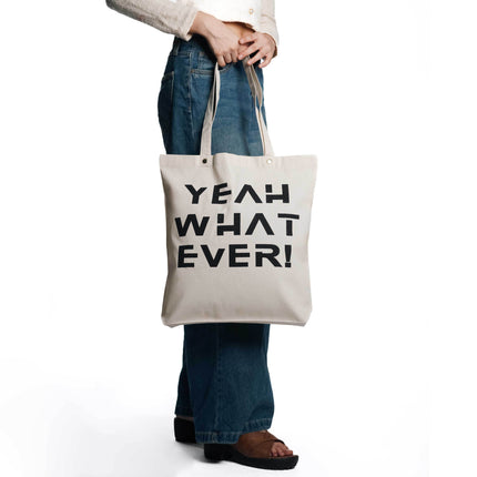 Yeah Whatever Canvas Tote Bag - HASHTACK
