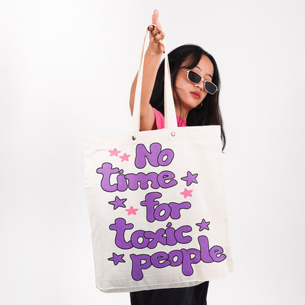 No Time For Toxic People Tote Bag