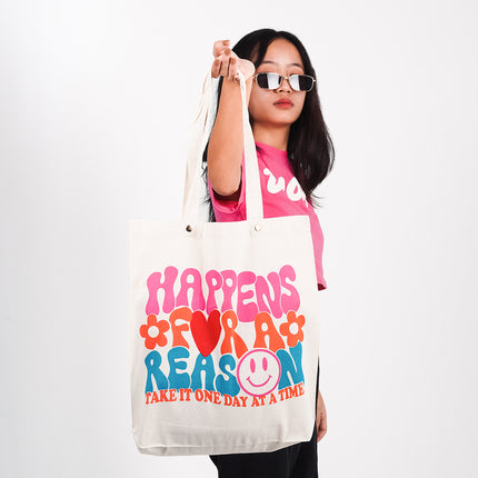 Everything Happens For A Reason Tote Bag