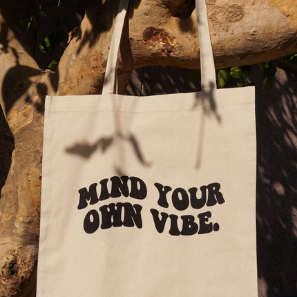 Mind Your Own Vibe Tote Bag