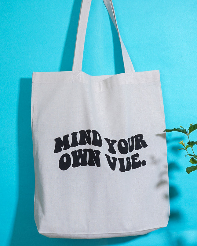 Mind Your Own Vibe Tote Bag