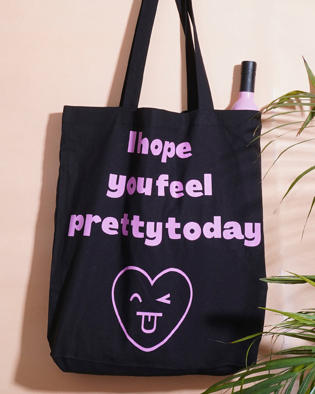 You Feel Pretty Tote Bag