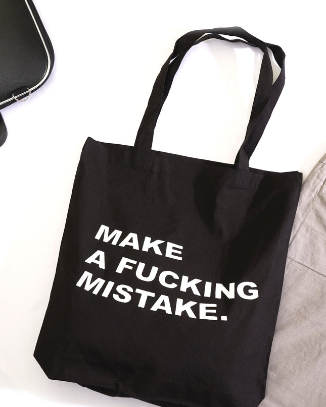 Make A Mistake Tote Bag