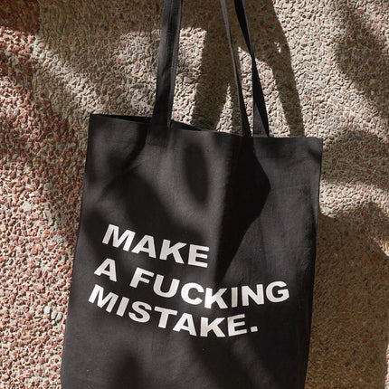 Make A Mistake Tote Bag