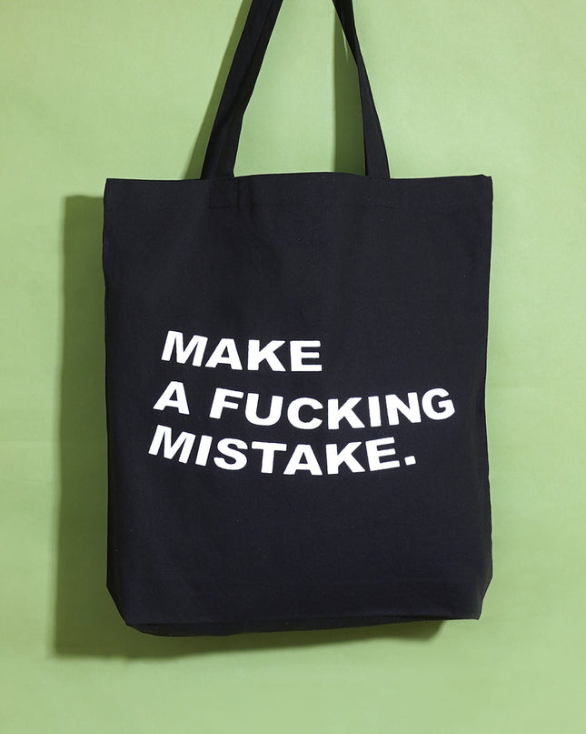 Make A Mistake Tote Bag