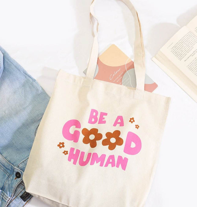 Be A Good Human Canvas Tote Bag - HASHTACK