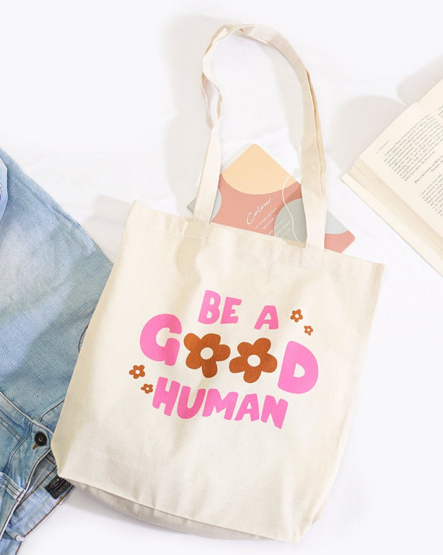 Be A Good Human Canvas Tote Bag - HASHTACK