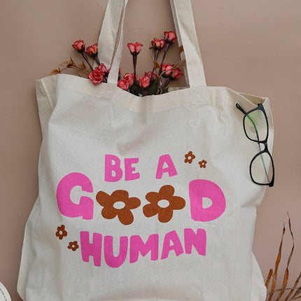 Be A Good Human Canvas Tote Bag - HASHTACK